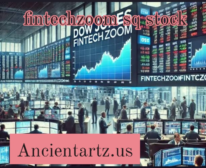 fintechzoom sq stock