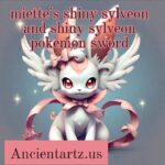 miette's shiny sylveon and shiny sylveon pokemon sword