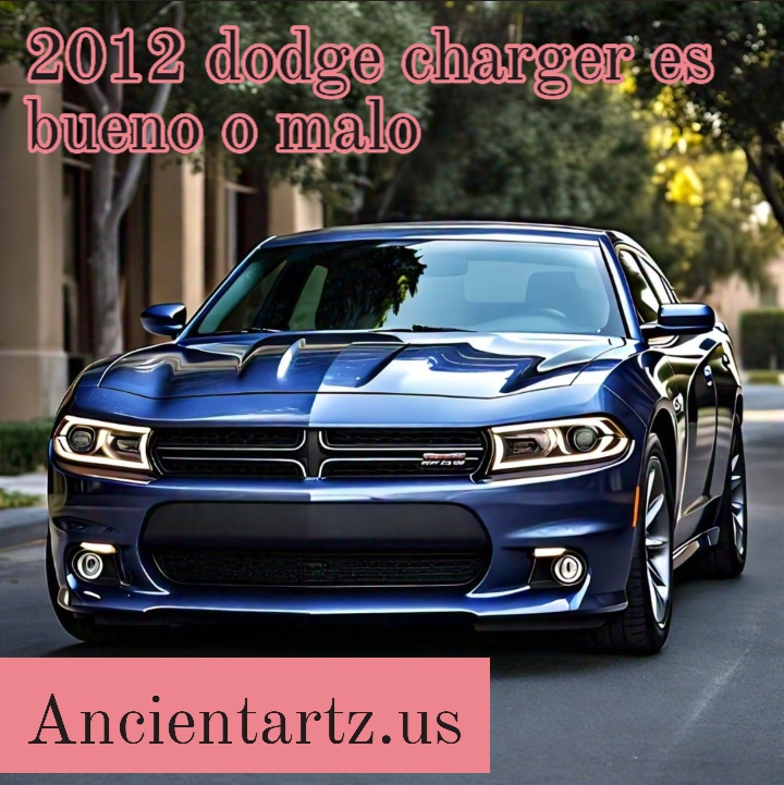 2012 dodge charger es bueno o malo