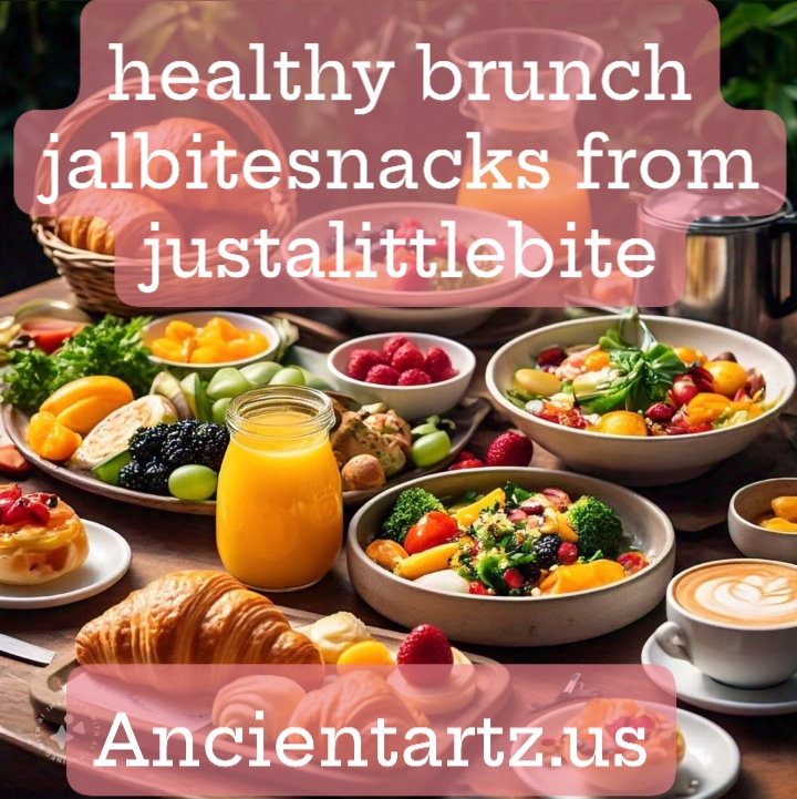 healthy brunch jalbitesnacks from justalittlebite