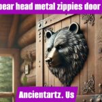 bear-head-metal-zippies-door