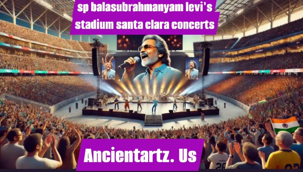 sp balasubrahmanyam levi's stadium santa clara concerts