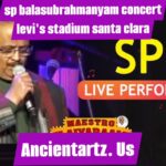 sp balasubrahmanyam concert levi's stadium santa clara