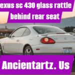 lexus sc 430 glass rattle behind rear seat