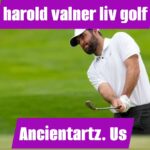 harold valner liv golf